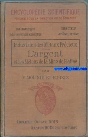Industries des mtaux prcieux. L'argent et les mtaux de la mine de platine.
