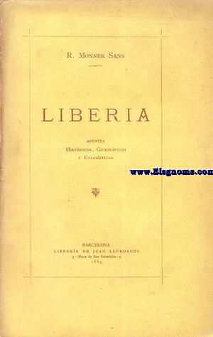 Liberia. Apuntes histricos, geogrficos y estadsticos.