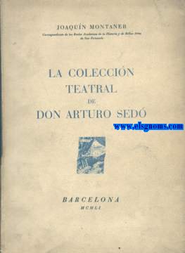La Coleccin Teatral de Don Arturo Sed.