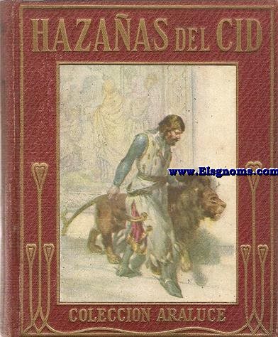 Hazaas del Cid Campeador relatadas a los nios.