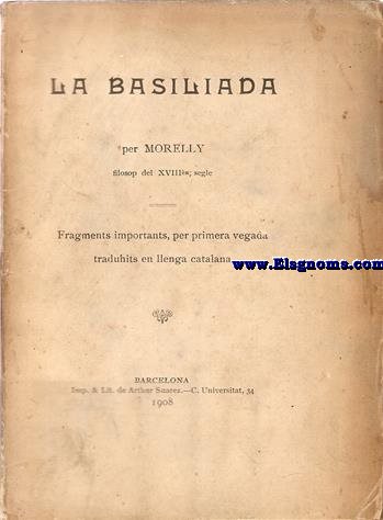 La Basiliada. Fragments importants,per primera vegada traduhits en llenga catalana.