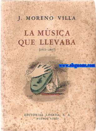 La msica que llevaba. Antologa potica (1913-1947).