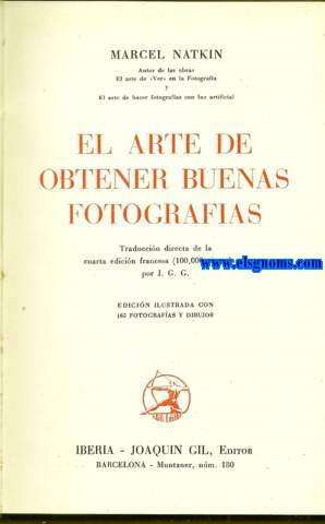 El arte de obtener buenas fotografas.