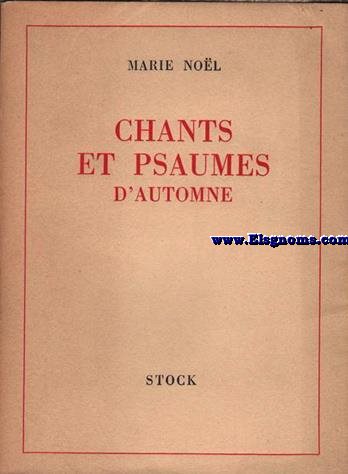 Chants et psaumes d'automne (1922-1939).