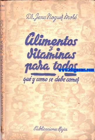 Alimentos y vitaminas para todos.Qu y como se debe comer.
