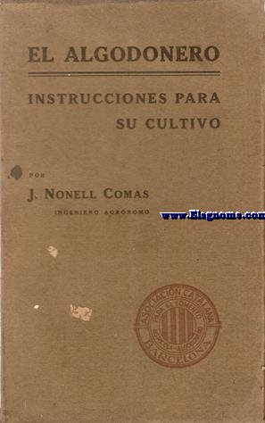 El algodonero. Instrucciones para su cultivo.