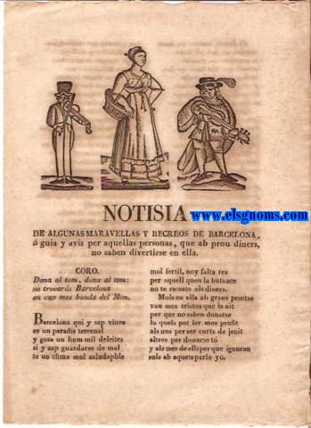 Notisia de algunas maravellas y recreos de Barcelona,  gua y avis per aquellas personas,que ab prou diners,no saben divertirse en ella.