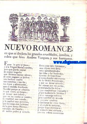 Nuevo Romance, en que se declara las grandes crueldades, insultos, y robos que hizo Andrs Vzquez, y sus hermanos.