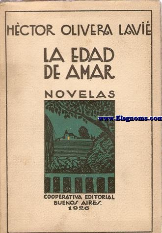 La edad de amar. Novelas.