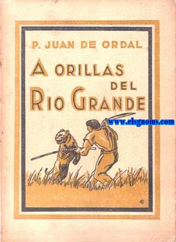 A orillas del Ro Grande.