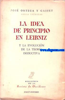 La idea de principio en Leibniz y la evolucin de la teora deductiva.