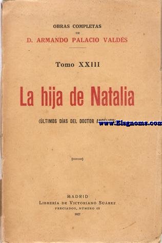La hija de Natalia (Ultimos das del Doctor Anglico).