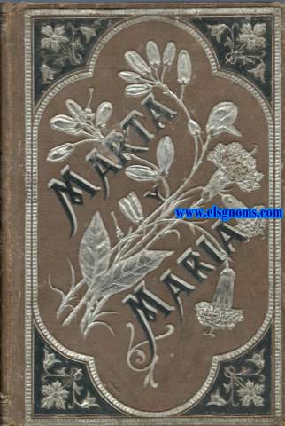 Marta y Mara. Novela de costumbres.