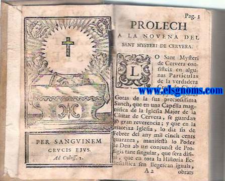 Novena del Sant Misteri de Cervera.Treta principalment de la Historia de la Sagrada Passio del V.P...de la Companyia de Jesus.