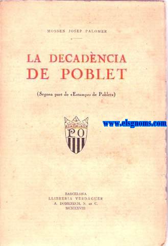 La decadncia de Poblet (Segona part de 