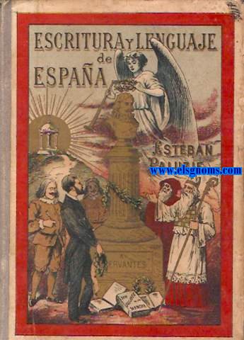 Escritura y lenguaje de Espaa, en prosa y verso, arreglado por riguroso orden de siglos... Manuscrito escolar.