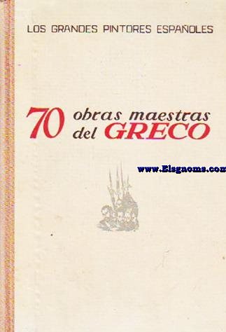 70 obras maestras del Greco.Introduccin y notas por...