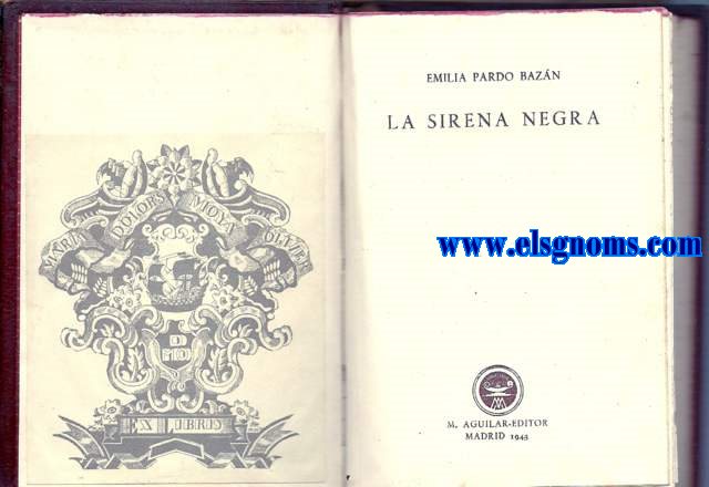 La sirena negra. Novela.