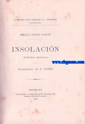 Insolacin (Novela amorosa). Ilustraciones de J.Cuchy.M orria (Novela amorosa) .Ilustraciones de Cabrinety.