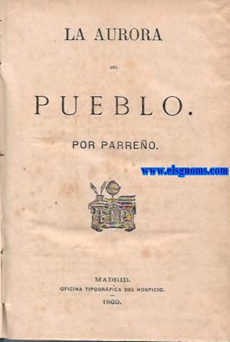 La aurora del pueblo.