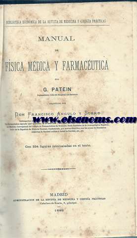 Manual de Fsica Mdica y Farmacetica. Traducido por Francisco Angulo y Suero. Con 334 figuras intercaladas en el texto.