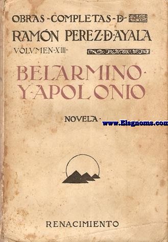 Belarmino y Apolonio. Novela.