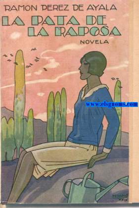 La pata de la raposa. Novela.