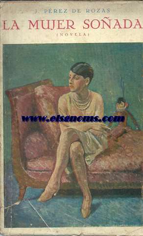 La mujer soada. Novela.