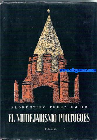 El mudejarismo portugus.
