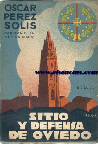 Sitio y defensa de Oviedo. Prlogo del General Aranda.