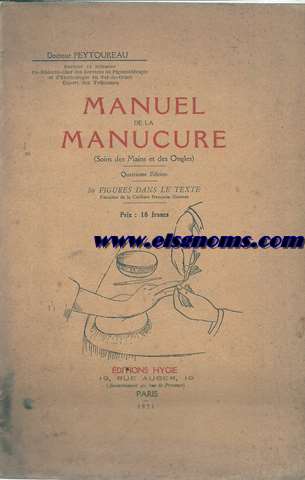 Manuel de la Manicure (Soins des mains et des ongles).Quatrime dition.