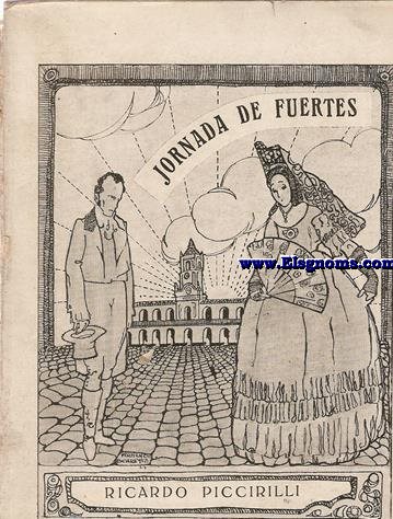 Jornada de fuertes. Novela histrica.