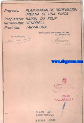 Plan parcial de una propiedad de Jean du Four situada en el trmino municipal de Vendrell (Tarragona. Arquitecto Francisco Sanvicens. (Propietario: Barn du Four) . Proyecto.