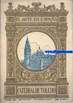 La Catedral de Toledo.