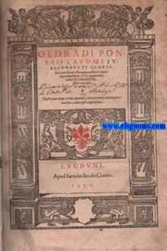 Oldradi Ponteii laudaei ivriconsulti clarifsimi, acin Senatu Romano caussarum patroni prudentifsimi Consilia pragmaticis iudici & Csarei & Pontifici percommoda Illustrantur etiam capitibus, adnotatioinibus ad rem pertinentibus,indice locupletifsimo.