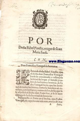 Por Doa Isabel Pinello muger de Juan maria Sauli Con Don Francisco Venagasi su hermano (naturales de Toledo).