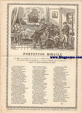 Portents miracle que acaba de sucseh en la vila de la Bisbal (Provincia de Gerona) ab una dona que don  llum un fenmeno; y co va salvarse per la intercesi y amparo de Maria Santsima del Roser.