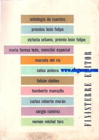 Premios Len Felipe de uento (MTeresa Len, Victoria Urbano, Celso Amieva, Marcela del Ro, Fabin Dobles, Humberto Mansylla, Carlos Roberto Morn,Sergio Ramrez y Nemen Michel Terc).