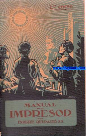 Manual terico - prctico del impresor.