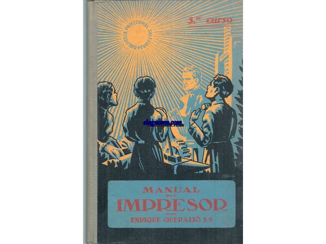 Manual del Impresor (3er Curso). 2 edicin profusamente ilustrada.