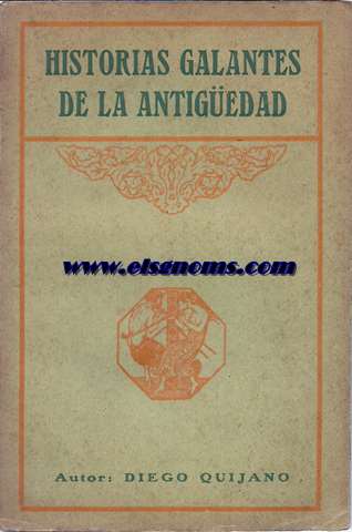 Las mejores y mas atrevidas historias galantes de la antigedad. Recopiladas por...