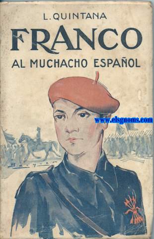 Franco! Al muchacho espaol.