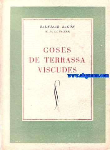 Coses de Terrassa viscudes.