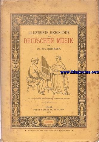 Illustrirte geschichte der Deutschen Musik.