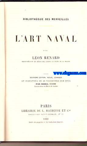 L'art naval.2 me dition,revue, corrige et illustre de 48 vignettes sur bois par Morel Fatio.