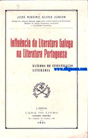 Influncia da literatura Galega na Literatura Portuguesa.estudos de investigao literria.