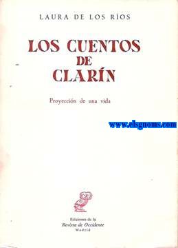 Los cuentos de Clarn.Proyeccin de una vida.