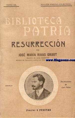 Resurreccin. Novela. Ilustraciones de Luis Palao.