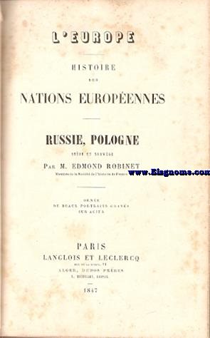 L'Europe. Histoire des nations europennes. Rusie, Pologne, Suede et Norwege.