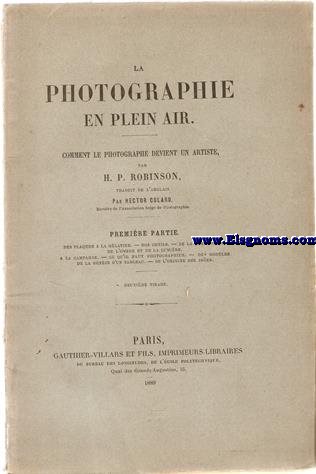 La Photographie en plein air. Comment le photographie devient un artiste. Premire partie.